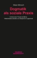 Dogmatik als soziale Praxis