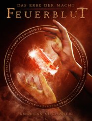 Das Erbe der Macht - Band 4: Feuerblut (Urban Fantasy) (eBook, ePUB)