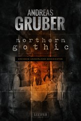 NORTHERN GOTHIC (eBook, ePUB)
