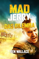 Mad Jerry - Das Dilemma (eBook, ePUB)