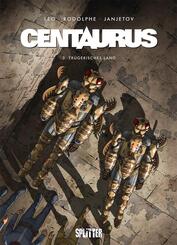 Centaurus - Tr&uuml;gerisches Land.Bd.3