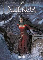 K&ouml;nigliches Blut - Alienor, Die Schwarze Legende. Bd.5.Bd.5