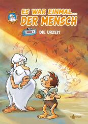 Es war einmal... der Mensch, Die Urzeit