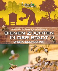 Bienen züchten in der Stadt (eBook, ePUB)
