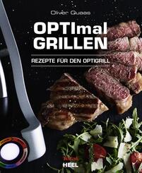 OPTImal Grillen - OPTIgrill Kochbuch Rezeptbuch