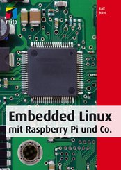 Embedded Linux mit Raspberry Pi und Co. (eBook, )