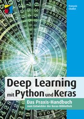 Deep Learning mit Python und Keras (eBook, PDF)