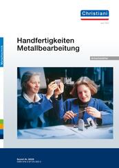 Handfertigkeiten Metallbearbeitung - Arbeitsbl&auml;tter