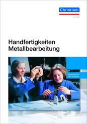 Handfertigkeiten Metallbearbeitung - Begleitheft f&uuml;r den Ausbilder