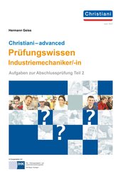 Christiani - advanced Prüfungswissen Industriemechaniker/-in