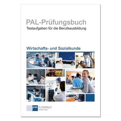 PAL-Pr&uuml;fungsbuch Wirtschaft- und Sozialkunde