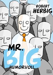 Mr. Big - humorvoll (eBook, ePUB)