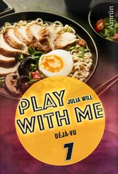 Play with me 7: Déjà-vu (eBook, ePUB)