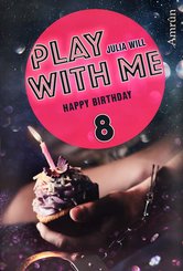 Play with me 8: Happy birthday (eBook, ePUB)