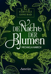 Fairytale gone Bad 1: Die Nacht der Blumen (eBook, ePUB)
