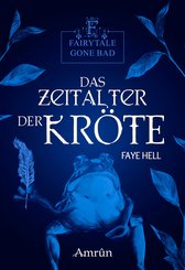 Fairytale gone Bad 3: Das Zeitalter der Kröte (eBook, ePUB)