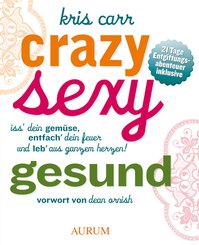 Crazy, sexy, gesund (eBook, ePUB)
