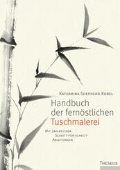 Handbuch der fern&ouml;stlichen Tuschmalerei
