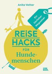 Reise-Hacks für Hundemenschen (eBook, PDF)