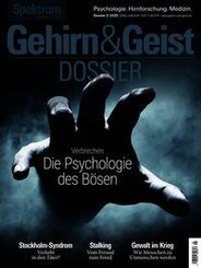 Gehirn&Geist Dossier 5/2025 Die Psychologie des B&ouml;sen