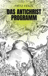 Das Antichrist-Programm