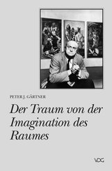 Der Traum von der Imagination des Raumes (eBook, PDF)