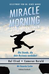 Miracle Morning f&uuml;r Unternehmer