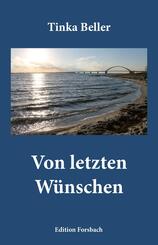 Von letzten W&uuml;nschen