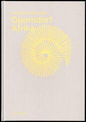 Christoph Schlingensiefs Operndorf Afrika