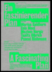 Ein faszinierender Plan