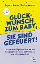 Gl&uuml;ckwunsch zum Baby, Sie sind gefeuert!