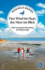 Den Wind im Haar, das Meer im Blick (eBook, ePUB)