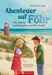 Abenteuer auf F&ouml;hr - Lilly, Nikolas und das geheimnisvolle Amulett