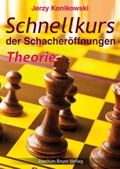 Schnellkurs der Schacher&ouml;ffnungen - Theorie