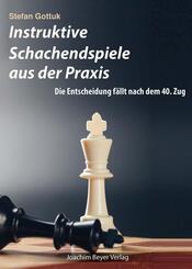 Instruktive Schachendspiele aus der Praxis