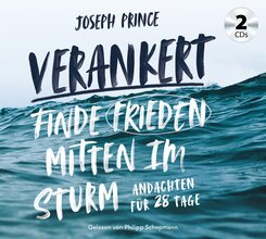 Verankert - Finde Frieden mitten im Sturm