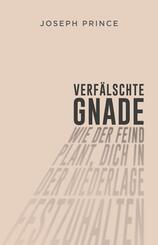 Verf&auml;lschte Gnade