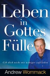 Leben in Gottes F&uuml;lle
