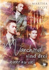 Manchmal sind drei einer zu viel