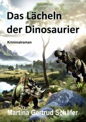 Das L&auml;cheln der Dinosaurier