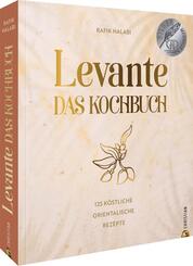 Levante. Das Kochbuch.