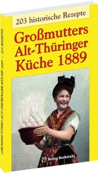 Großmutters Alt-Thüringer Küche 1889