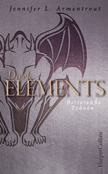 Dark Elements - Bittersüße Tränen (eBook, ePUB)