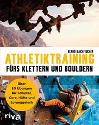 Athletiktraining fürs Klettern und Bouldern (eBook, ePUB)
