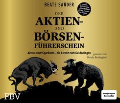 Der Aktien- und B&ouml;rsenf&uuml;hrerschein - Jubil&auml;umsausgabe