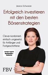 Erfolgreich investieren mit den besten B&ouml;rsenstrategien