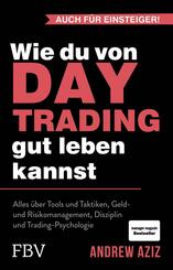 Wie du von Daytrading gut leben kannst