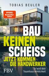 Bau keinen Scheiß - Jetzt kommen die Handwerker