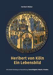 Heribert von K&ouml;ln - Ein Lebensbild