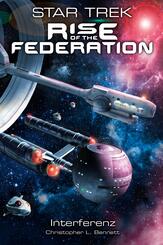 Star Trek - Rise of the Federation - Interferenz